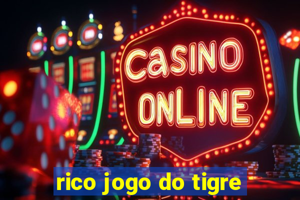 rico jogo do tigre